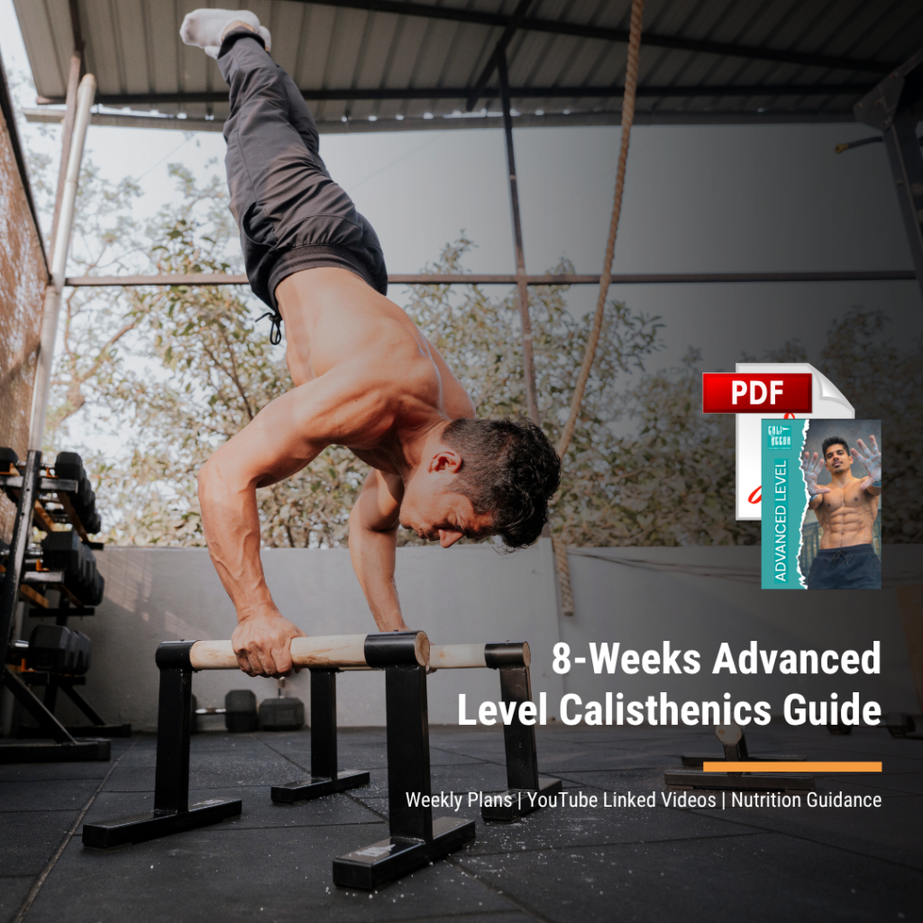 8 Week Advanced Calisthenics Workout Plan - Calikeeda